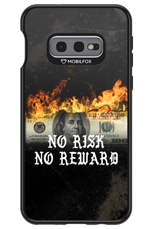 No R1SK No REWARD 2.0 - Samsung Galaxy S10e