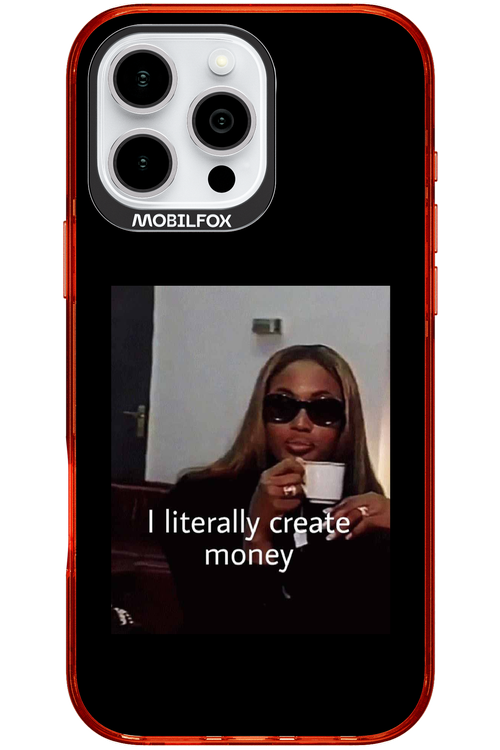 I literally create money - Apple iPhone 16 Pro Max
