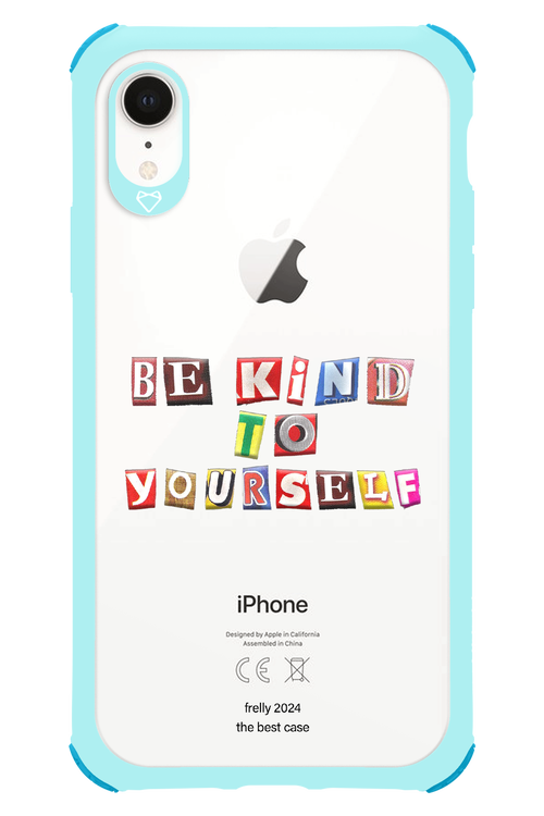 Be Kind To Yourself - Apple iPhone XR