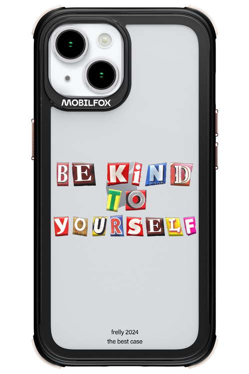 Be Kind To Yourself - Apple iPhone 15