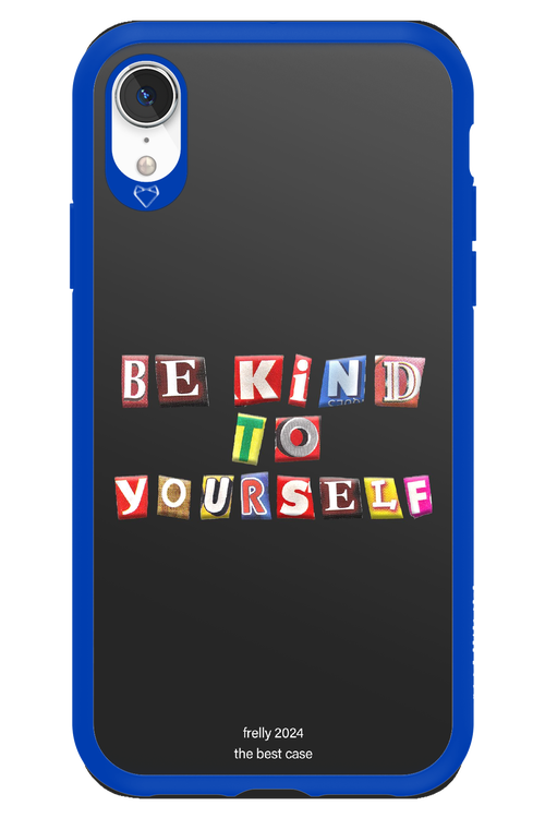 Be Kind To Yourself Black - Apple iPhone XR