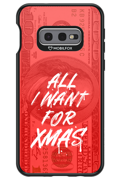 ALL I WANT FOR XMAS - Samsung Galaxy S10e