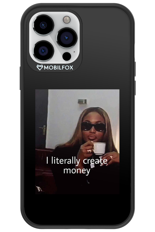 I literally create money - Apple iPhone 13 Pro Max