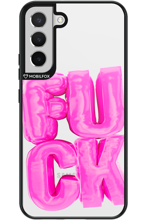 F*ck Transparent - Samsung Galaxy S22+