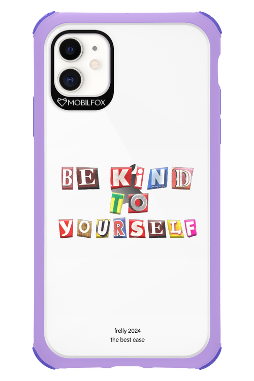 Be Kind To Yourself - Apple iPhone 11