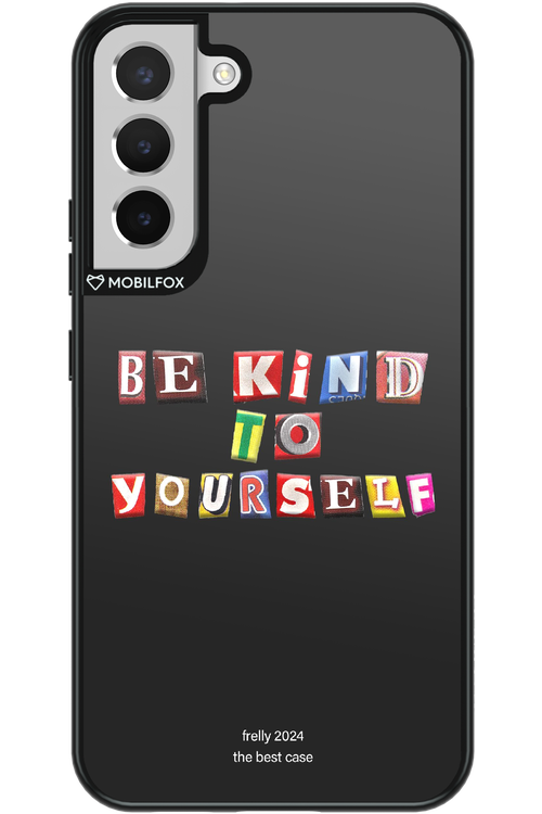 Be Kind To Yourself Black - Samsung Galaxy S22+