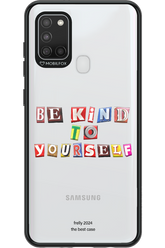 Be Kind To Yourself - Samsung Galaxy A21 S