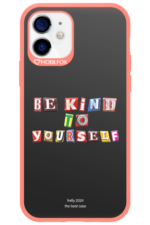 Be Kind To Yourself Black - Apple iPhone 12
