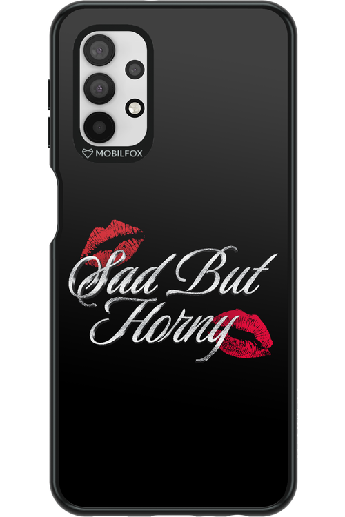 Sad But Horny 2.0 - Samsung Galaxy A32 5G