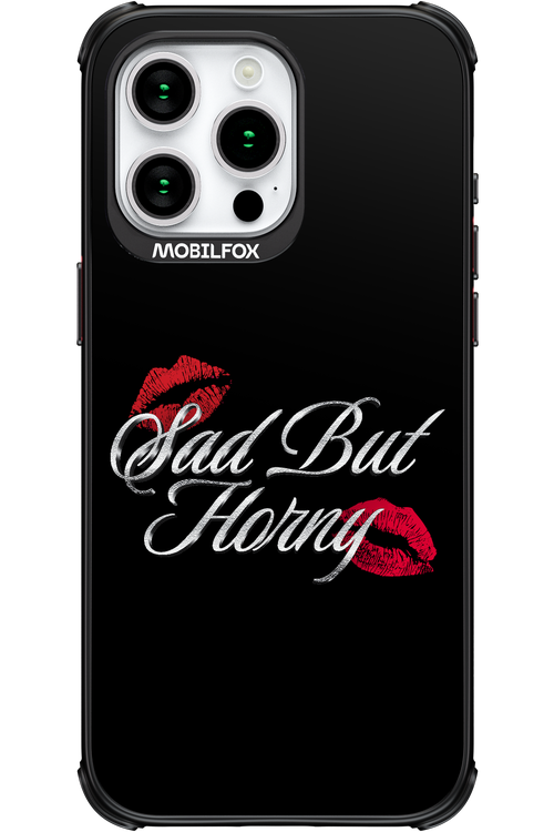 Sad But Horny 2.0 - Apple iPhone 15 Pro Max