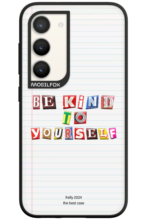 Be Kind To Yourself Notebook - Samsung Galaxy S23