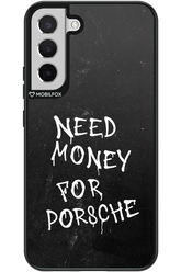 Need Money II - Samsung Galaxy S22+