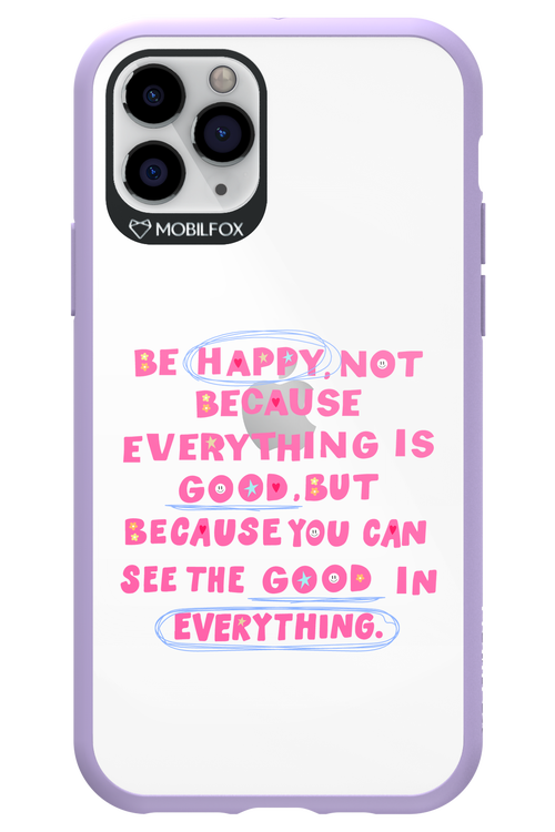 Be Happy 2.0 - Apple iPhone 11 Pro