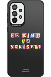 Be Kind To Yourself Black - Samsung Galaxy A73