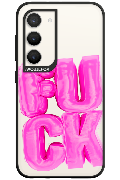 F*ck Transparent - Samsung Galaxy S23