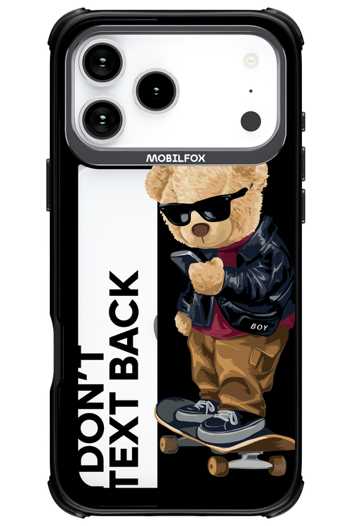 I Don’t Text Back - Apple iPhone 17 Pro Max