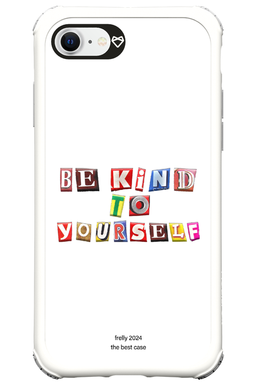 Be Kind To Yourself White - Apple iPhone SE 2022