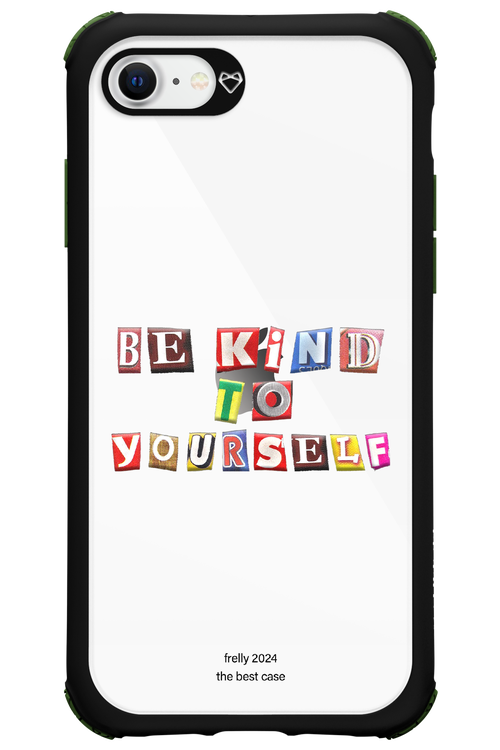 Be Kind To Yourself - Apple iPhone SE 2020