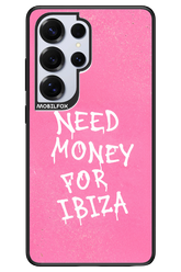 Need money for Ibiza 2.0 - Samsung S25 Ultra