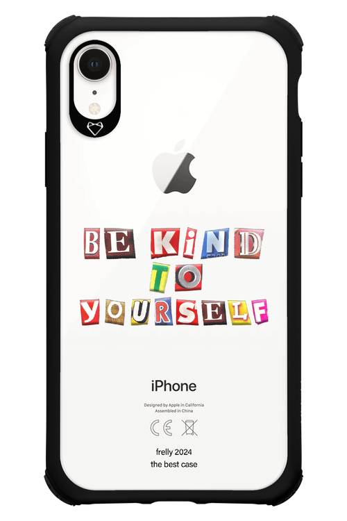 Be Kind To Yourself - Apple iPhone XR