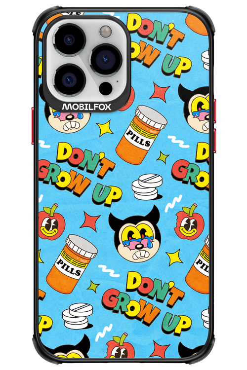 don_t grow up 2.0 - Apple iPhone 13 Pro Max