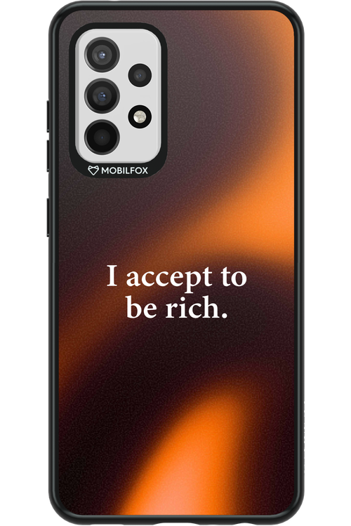 I accept to be rich - Samsung Galaxy A52 / A52 5G / A52s