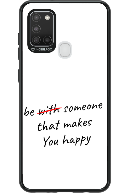 Choose Happiness - Samsung Galaxy A21 S