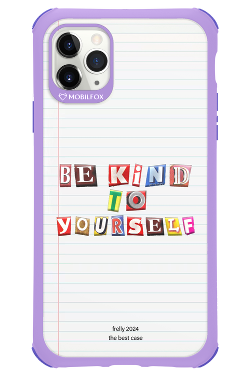 Be Kind To Yourself Notebook - Apple iPhone 11 Pro Max