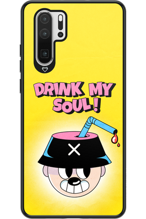 drink my soul 2.0 - Huawei P30 Pro