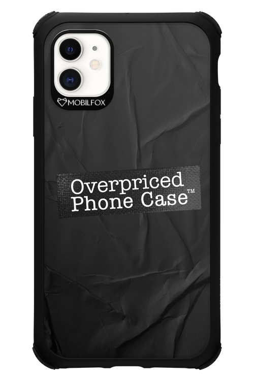Overpriced Phone Case 2.0 - Apple iPhone 11