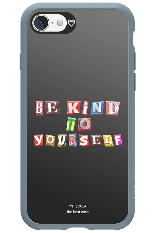 Be Kind To Yourself Black - Apple iPhone 8