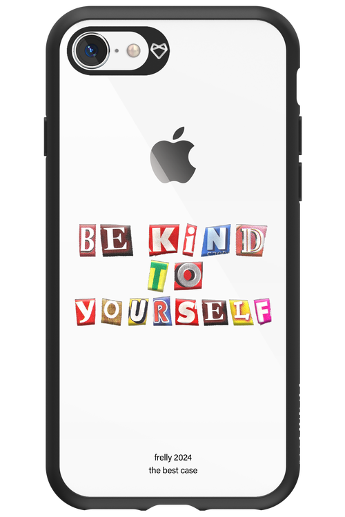 Be Kind To Yourself - Apple iPhone 8