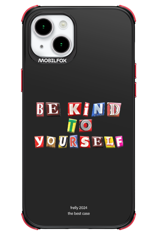 Be Kind To Yourself Black - Apple iPhone 15 Plus