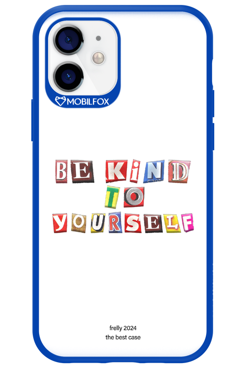 Be Kind To Yourself White - Apple iPhone 12