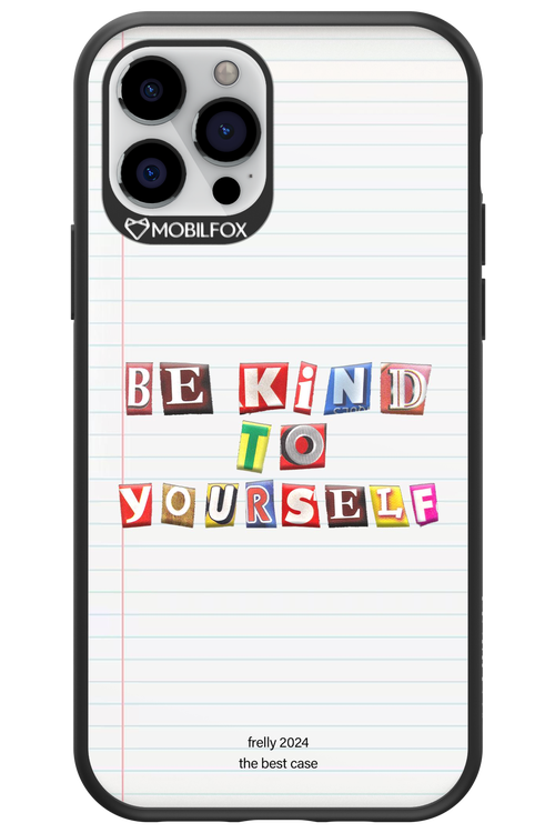 Be Kind To Yourself Notebook - Apple iPhone 12 Pro