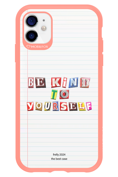 Be Kind To Yourself Notebook - Apple iPhone 11