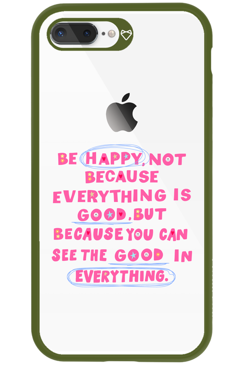 Be Happy 2.0 - Apple iPhone 8 Plus