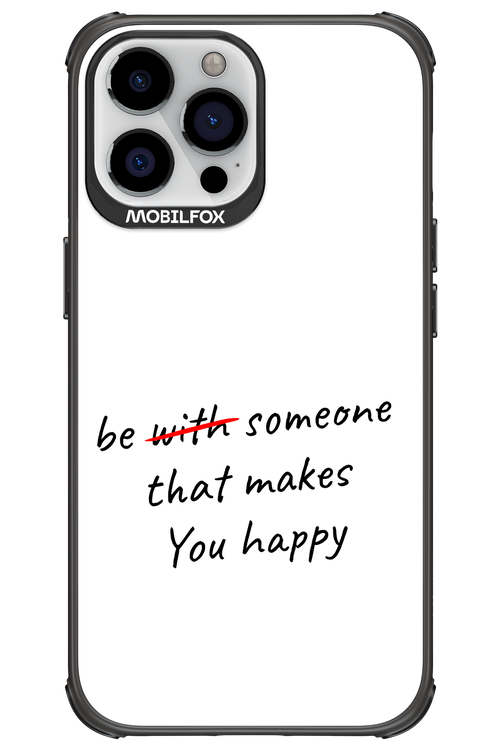 Choose Happiness - Apple iPhone 13 Pro Max