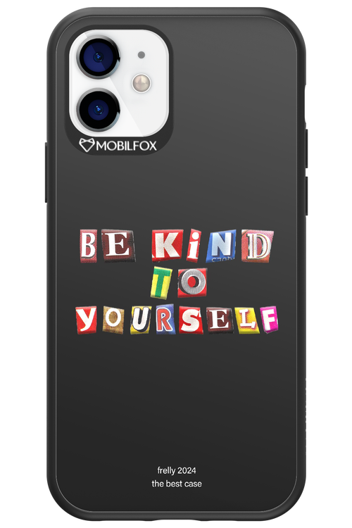 Be Kind To Yourself Black - Apple iPhone 12