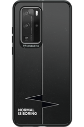Normal Is Boring 2.0 - Huawei P40 Pro
