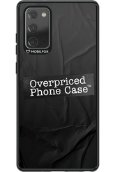 Overpriced Phone Case 2.0 - Samsung Galaxy Note 20
