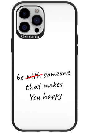 Choose Happiness - Apple iPhone 12 Pro Max