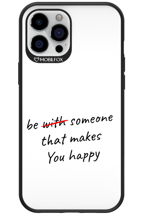 Choose Happiness - Apple iPhone 12 Pro Max