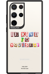 Be Kind To Yourself - Samsung Galaxy S23 Ultra