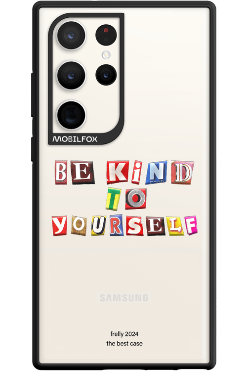 Be Kind To Yourself - Samsung Galaxy S23 Ultra