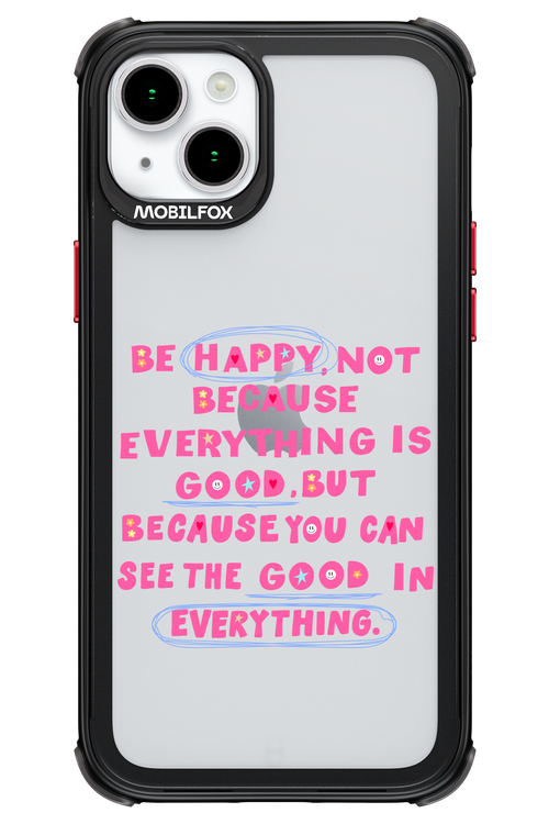 Be Happy 2.0 - Apple iPhone 15 Plus