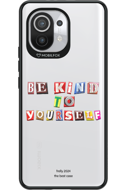 Be Kind To Yourself - Xiaomi Mi 11 5G