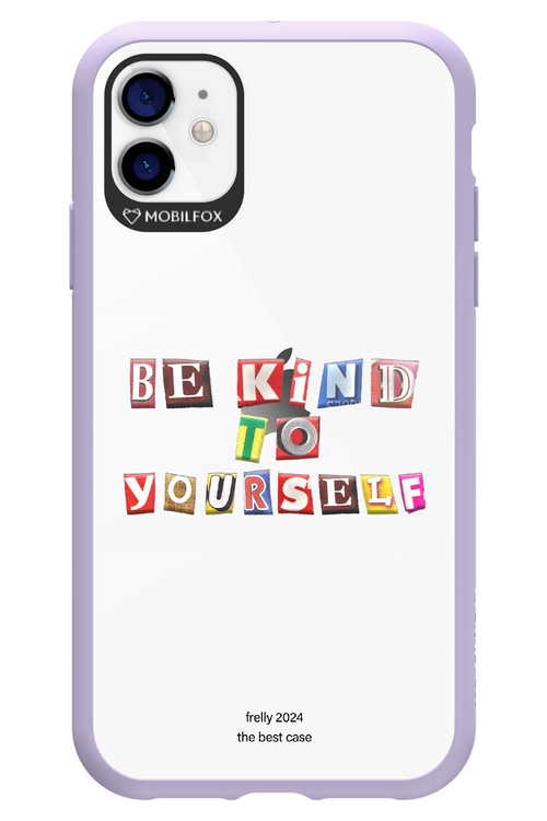 Be Kind To Yourself - Apple iPhone 11