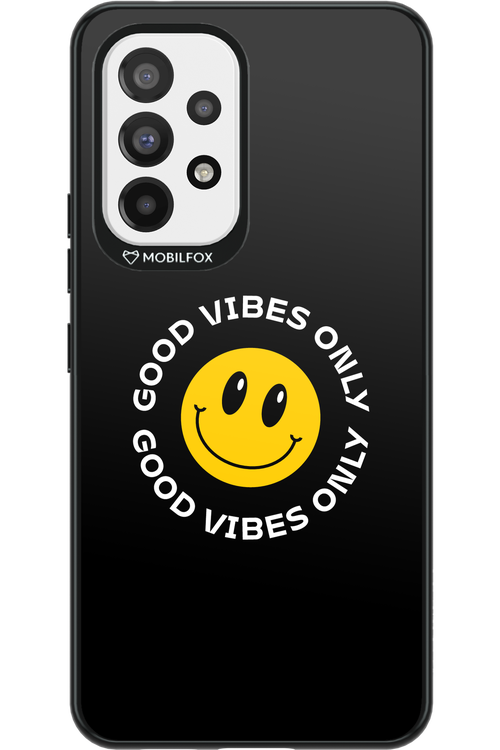 Good Vibes Only - Samsung Galaxy A53