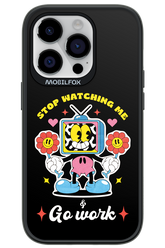 stop watching me 2.0 - Apple iPhone 14 Pro